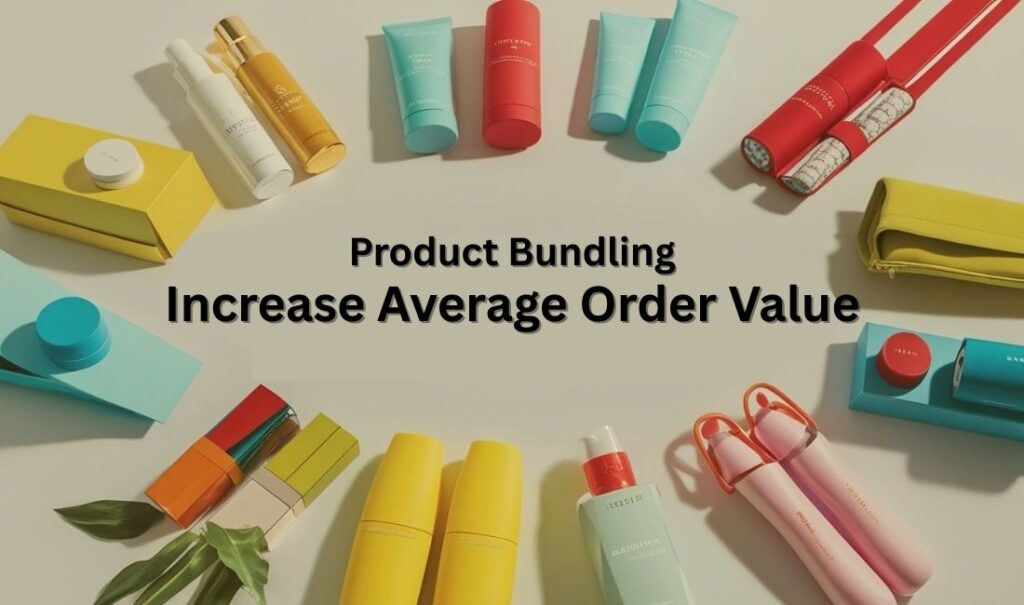 Product Bundling strategy to Increase Average Order Value