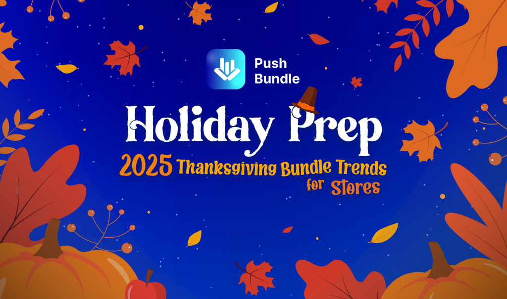 2025 Thanksgiving Bundling Trends for Stores